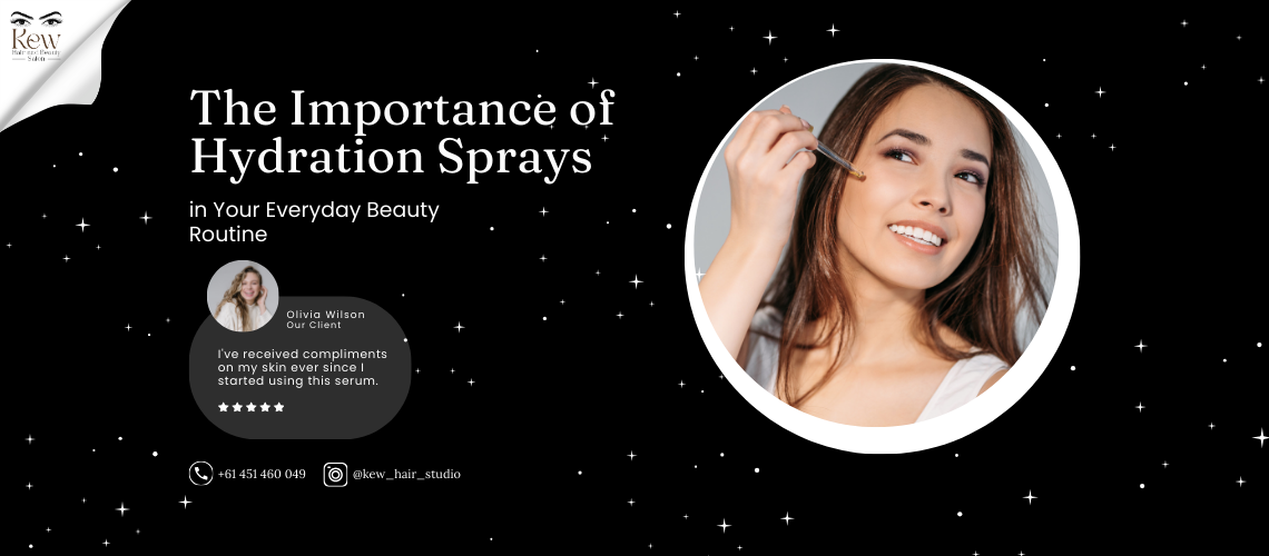 The Importance of Hydration Sprays